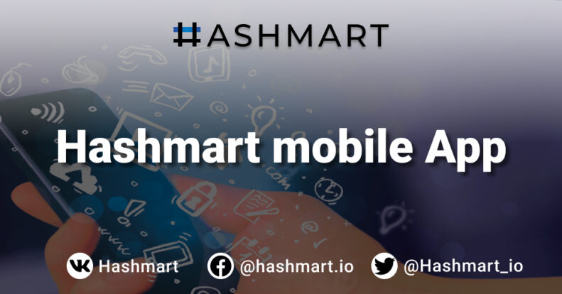 Hashmart Mobile App Enters MVP Stage